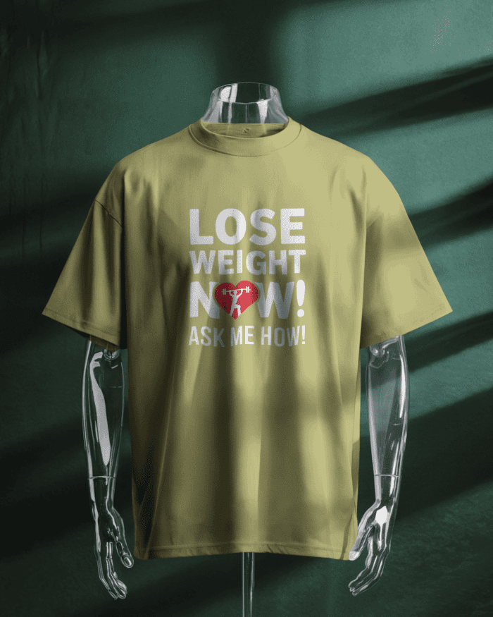 Lose Weight Now Ask Me How! Tshirt - Image 6
