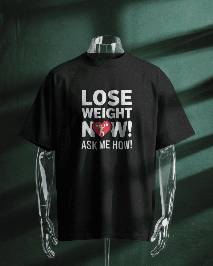 Lose Weight Now Ask Me How! Tshirt - Image 2