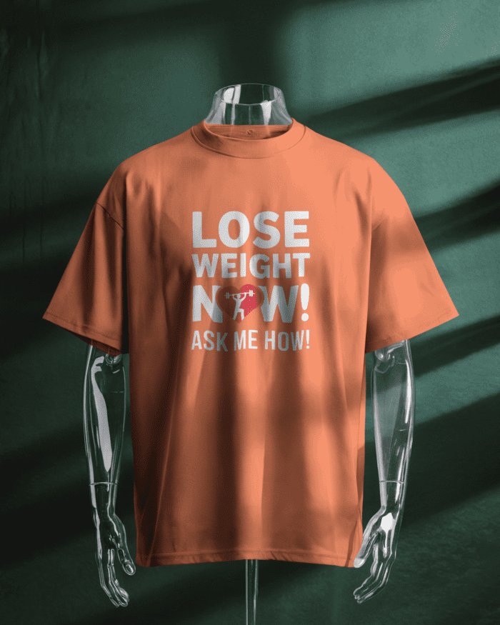 Lose Weight Now Ask Me How! Tshirt - Image 8