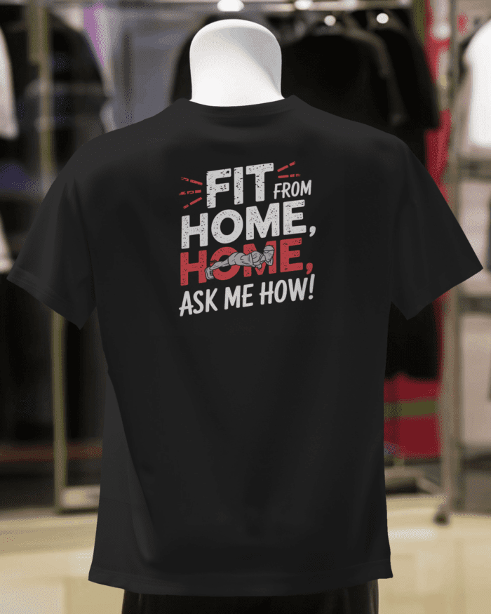 Fit From Home Double-Sided Printed T-Shirt (180 GSM)