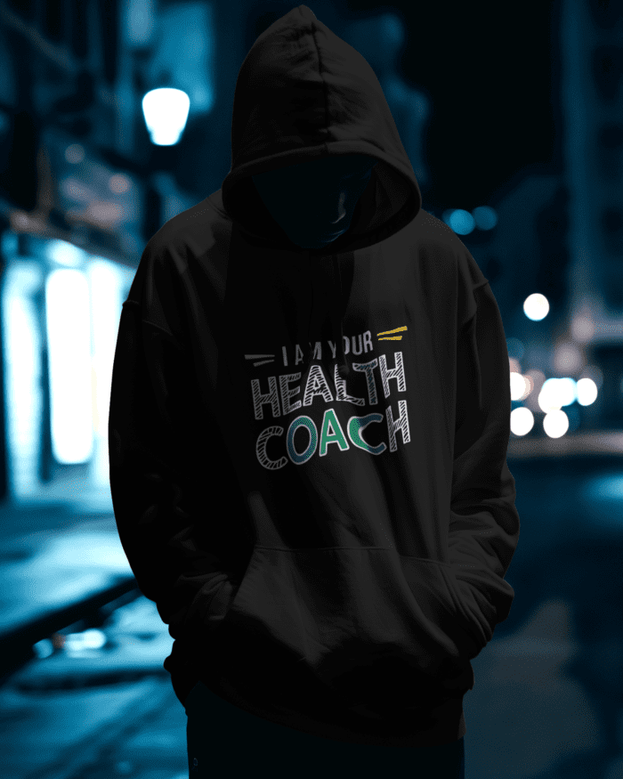 I am your health coach Hoodie - Image 4