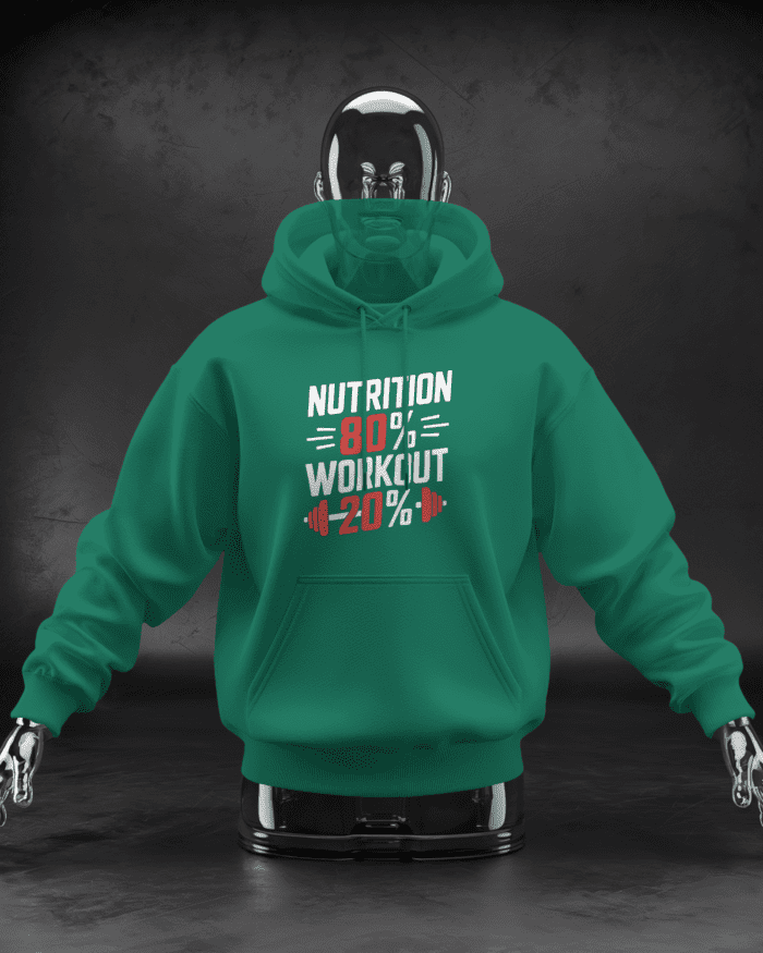 Nutrition 80%, Workout 20% Hoodie - Image 5