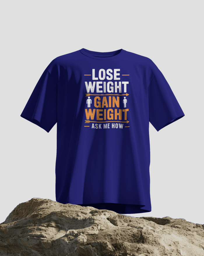Lose weight/gain weight T-shirt - Image 3